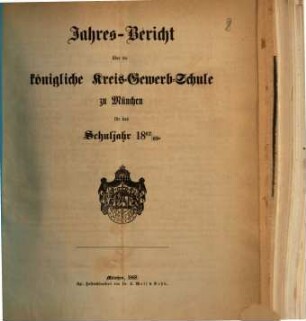 Jahresbericht über die Königliche Kreis-Gewerb-Schule zu München. 1867/68 (1868)