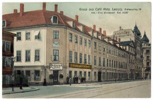 Gruss aus Café Metz, Leipzig : Rathausring 13, Inh.: Carl Buchwald