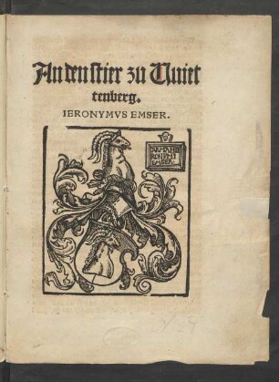 An den stier zu Vuiet||tenberg.|| IERONYMVS EMSER.||