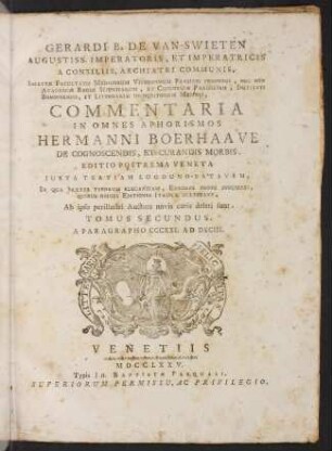 Gerardi B. de van Swieten Commentaria in omnes aphorismos Hermanni Boerhaave de cognoscendis, et curandis morbis; Bd. 2: A paragrapho CCCXXI ad DXCIII