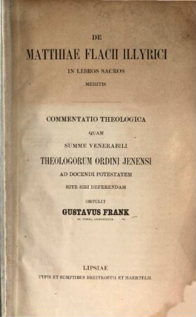 De Matthiae Flacii Illyrici in libros sacros meritis