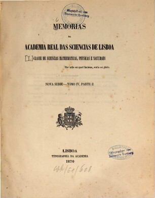 Memorias da Académia Real das Sciências de Lisboa, 4,2. 1870