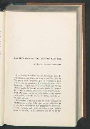 Las tres prendas del Capitán Martínez : Al doctor Eduardo Artecona.