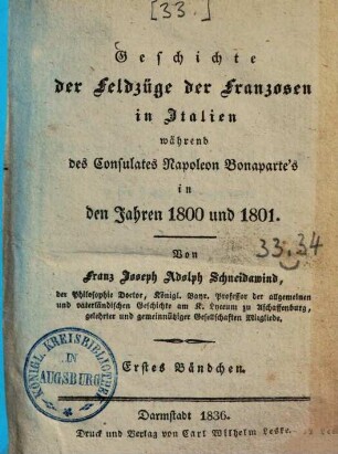 Geschichte der Feldzüge der Franzosen in Italien während des Consulates Napoleon Bonaparte's in den Jahren 1800 und 1801, 1