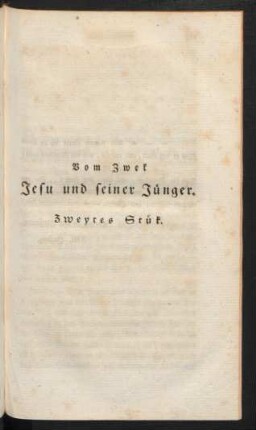 Vom Zwek Jesu und seine Jünger. Zweytes Stük.