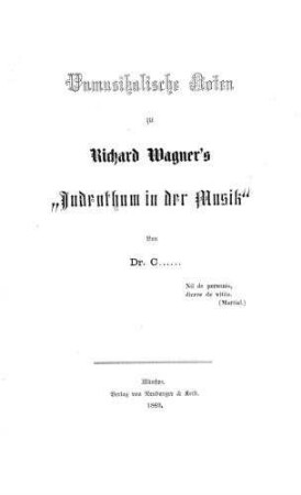 Unmusikalische Noten zu Richard Wagner's "Judenthum in der Musik" / von C...