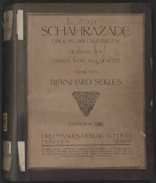 Schahrazade : [Historisches Aufführungsmaterial der Bayerischen Staatsoper]. 3, Schahrazade : Oper in drei Aufzügen