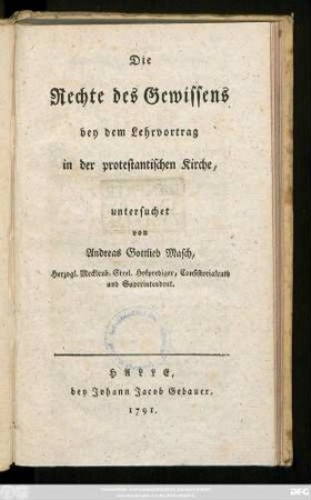 Die Rechte des Gewissens bey dem Lehrvortrag in der protestantischen Kirche
