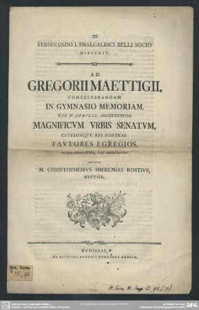 De Ferdinando I. Smalcaldici Belli Socio Disserit, Ad Gregorii Maettigii, Concelebrandam In Gymnasio Memoriam, Die V. Aprilis, MDCCLXXXVIIII. ...