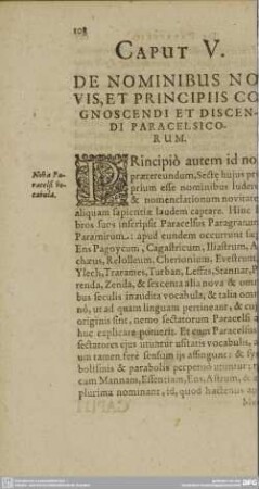 CAPUT V. DE NOMINIBUS NOVIS, ET PRINCIPIIS COGNOSCENDI ET DISCENDI PARACELSICORUM.