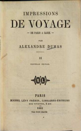 Impressions de voyage : de Paris a Cadix, 2