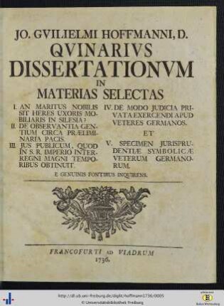 Jo. Guilielmi Hoffmanni Quinarius dissertationum in materias selectas ...