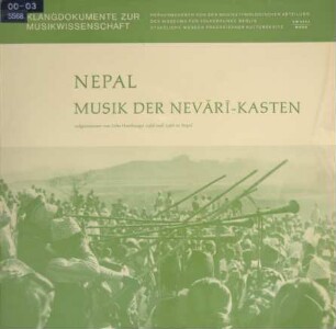 Nepal: Musik der Nevari-Kasten (aufgenommen von Felix Hoerburger 1966 und 1968 in Nepal)