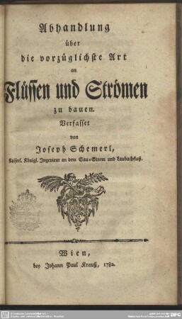 Abhandlung über die vorzüglichste Art an Flüssen und Strömen zu bauen