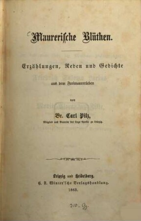 Maurerische Blüthen : Erzählungen, Reden und Gedichte aus dem Freimaurerleben