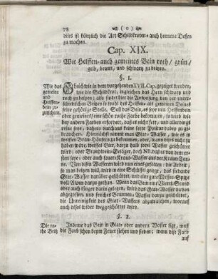 Cap. XIX. Wie helffen- auch gemeines Bein roth, grün, gelb, braun, und schwartz zu beitzen.