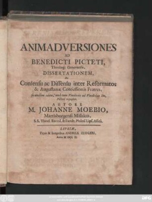 Animadversiones Ad Benedicti Picteti, Theologi Genevensis, Dissertationem, De Consensu ac Dissensu inter Reformatos & Augustanae Confessionis Fratres