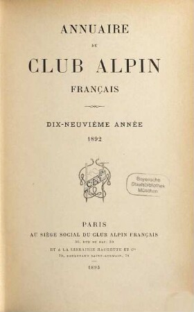 Annuaire du Club Alpin Français. 19. 1892 (1893)