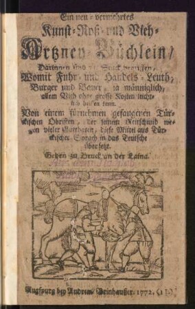 Ein neu-vermehrtes Kunst- Roß- und Vieh-Artzney-Büchlein