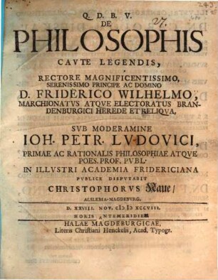 De philosophis caute legendis