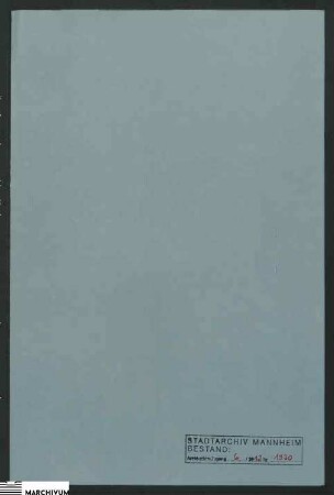 Die Verlassenschaftsobsignation des in Heddesheim verstorbenen Joseph von Fabert betreffend