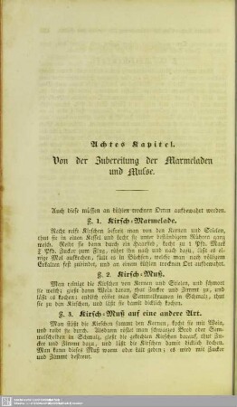 Achtes Kapitel. Von der Zubereitung der Marmeladen und Musse