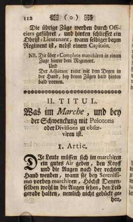 112-125, II. Titul. Was im Marche, und bey der Schwenckung mit Pelotons oder Divisions zu observiren ist.