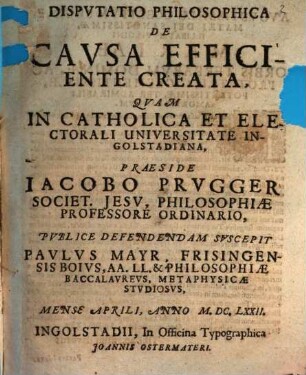 Dispvtatio Philosophica De Cavsa Efficiente Creata