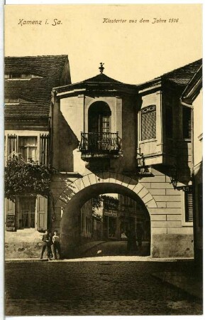 Kamenz. Klostertor von 1516