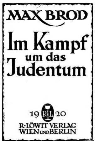 Im Kampf um das Judentum / Max Brod