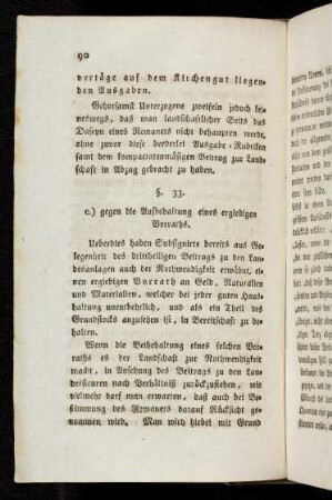 §33 ... gegen die Aufbehaltung eines ergiebigen Vorraths ...