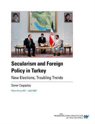 Secularism and foreign policy in Turkey : new elections, troubling trends