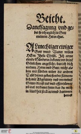 Beicht. Dancksagung vnd gebet / so ich teglich zu Gott meinem Herrn thue