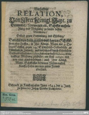 Warhafftige Relation von Ihrer Königlichen Mayt. zu Denmarck Schiffs außrüstung und Abseglung