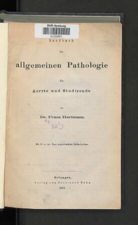 Handbuch der allgemeinen Pathologie für Aerzte u. Studirende : mit 76 in d. Text eingedr. Holzschnitten