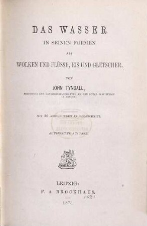 Das Wasser in seinen Formen als Wolken und Flüsse, Eis und Gletscher