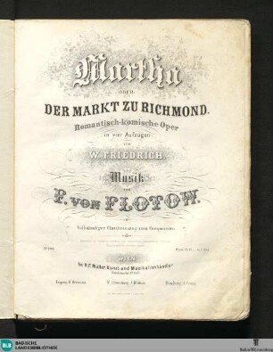 Martha oder: Der Markt zu Richmond : romantisch-komische Oper in vier Aufzügen