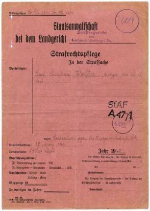 Angeklagter: Wolber, Karl Christian (Metzger), Schiltach *05.09.1908 in Schiltach; + ? Delikt: Verbrechen gegen die Kriegswirtschaftsverordnung Kriegsschädliches Verhalten Tatort: Schiltach Tatzeit: März-September 1941
