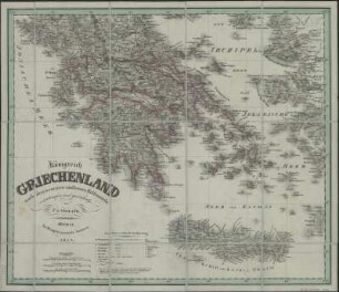 Karte vom Königreich Griechenland, ca. 1:1 600 000, Lithographie, 1832
