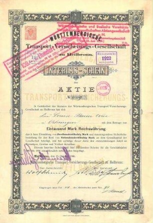 Interims-Schein über Aktie Nr. 449 (1000 Mark) der Württembergischen Transport-Versicherungs-Gesellschaft zu Heilbronn