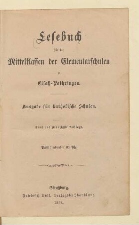 Lesebuch für die Mittelklassen der Elementarschulen in Elsaß-Lothringen