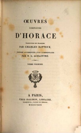 Oeuvres complètes d'Horace, 1. XCI, 402 S. : Ill.