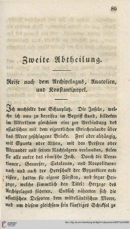 Zweite Abtheilung: Reise nach dem Archipelagus, Anatolien, und Konstantinopel