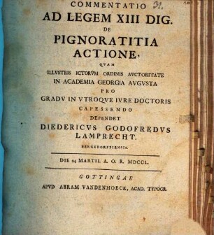 Commentatio ad legem XIII. Dig., de pignoratitia actione