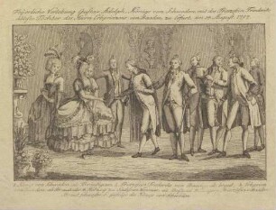 "Feyerliche Verlobung Gustav Adolph, Königs von Schweden, mit der Prinzessin Friederike, älteste Tochter des Herrn Erbprinzens von Baaden, zu Erfurt, am 14. August 1797"