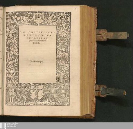 De Captivitate Babylonica Ecclesiae. præludium Martini Lutheri