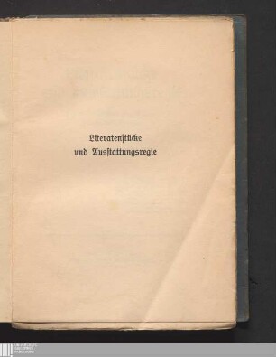 Literatenstücke und Ausstattungsregie : polemische Aufsätze über Berliner Theater-Aufführungen