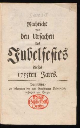 Nachricht von den Ursachen des Jubelfestes dieses 1755ten Jares