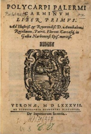 Carminum liber .... 1. (1587). - 19 Bl.