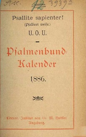 Psallite sapienter! : Psalmenbund-Kalender = [Psalliert weise]. 1886